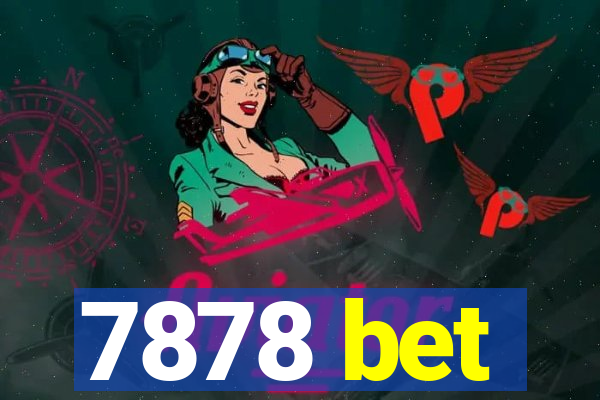 7878 bet